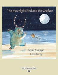 The Moonlight Bird and the Grolken