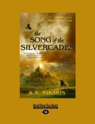 The Song of the Silvercades
