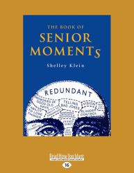 The Book of Senior Moments