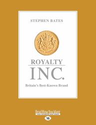 Royalty Inc : Britain's Best-Known Brand