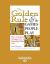 The Golden Rule and the Games People Play : The Ultimate Strategy for a Meaning-Filled Life