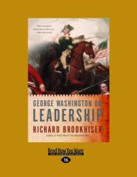 George Washington on Leadership