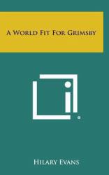 A World Fit for Grimsby