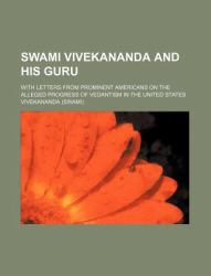 Swami Vivekananda and His Guru