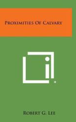 Proximities of Calvary