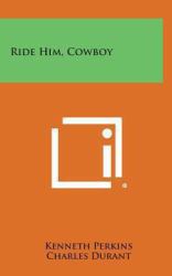 Ride Him, Cowboy