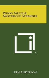 Winky Meets a Mysterious Stranger