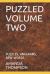 Puzzled Volume Two : Puzzles, Anagrams, New Words