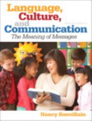 Language, Culture, and Communication : The Meaning of Messages