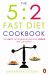 5:2 Fast Diet Cookbook 5:2 Fast Diet Cookbook