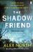 The Shadow Friend The Shadow Friend