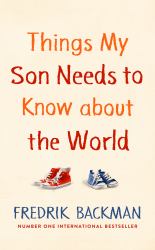 Things My Son Needs to Know about the World