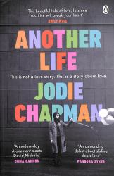 Another Life : The Stunning Love Story and BBC2 Between the Covers Pick