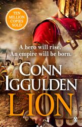 Lion : A Hero Will Rise. an Empire Will Be Born