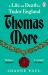 Thomas More : A Life and Death in Tudor England Thomas More : A Life and Death in Tudor England
