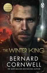 The Winter King : A Novel of Arthur