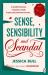 Sense, Sensibility and Scandal Sense, Sensibility and Scandal