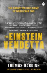 The Einstein Vendetta : Hitler, Mussolini, and a True Story of Murder