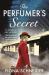 The Perfumer's Secret The Perfumer's Secret
