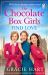 The Chocolate Box Girls Find Love The Chocolate Box Girls Find Love