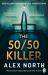 The 50/50 Killer The 50/50 Killer