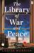 The Library of War and Peace The Library of War and Peace