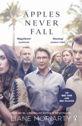 Apples Never Fall : The Enthralling New Page-Turner from the Author of BIG LITTLE LIES