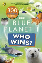 Choose Who Wins: Blue Planet II