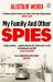 My Family and Other Spies