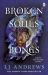 Broken Souls and Bones Broken Souls and Bones