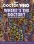 Doctor Who: Where's the Doctor? : A Search-And-find Book