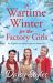 A Wartime Winter for the Factory Girls