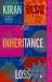 The Inheritance of Loss : 20th Anniversary Edition The Inheritance of Loss : 20th Anniversary Edition