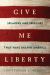 Give Me Liberty