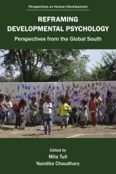 Reframing Developmental Psychology : Perspectives from the Global South