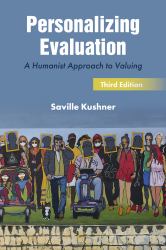 Personalizing Evaluation : A Humanist Approach to Valuing