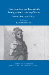 Constructions of Femininity in Eighteenth-Century Spain