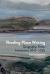 Reading Place Writing : Geography, Form, Immersion, 2010-2020