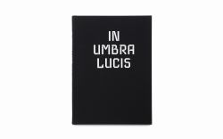 In Umbra Lucis