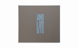 The Holdouts