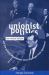 Unionist Politics and the Politics of Unionism since the Anglo Irish Agreement