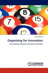 Organising for Innovation