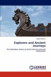 Explorers and Ancient Journeys