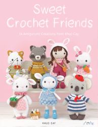 Sweet Crochet Friends : 16 Amigurumi Creations from Khuc Cay