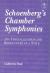 Schoenberg's Chamber Symphonies : The Crystallization and Rediscovery of a Style