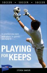 Playing for Keeps