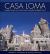 Casa Loma : Canada's Fairy-Tale Castle and Its Owner, Sir Henry Pellatt