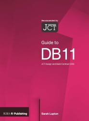 Guide to the JCT Design and Building Contract