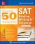 McGraw-Hill Education Top 50 Skills for a Top Score: SAT Reading, Writing & Language, Second Edition