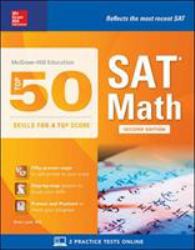 McGraw-Hill Education Top 50 Skills for a Top Score: SAT Math, Second Edition